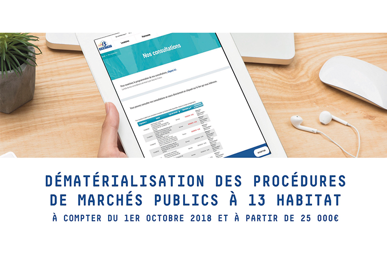 Dématérialisation des procédures de marchés publics à 13 Habitat