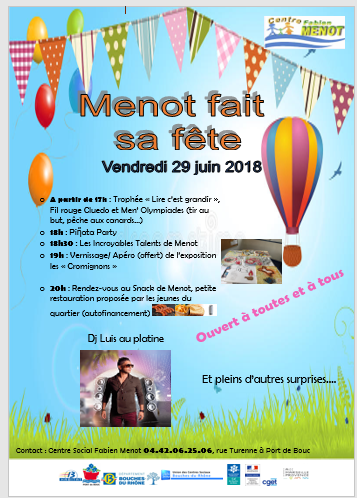 Le Centre Social Fabien Menot aux Aigues Douces à Port-de-Bouc fait sa fête de quartier le 29 juin 2018 à partir de 17h.