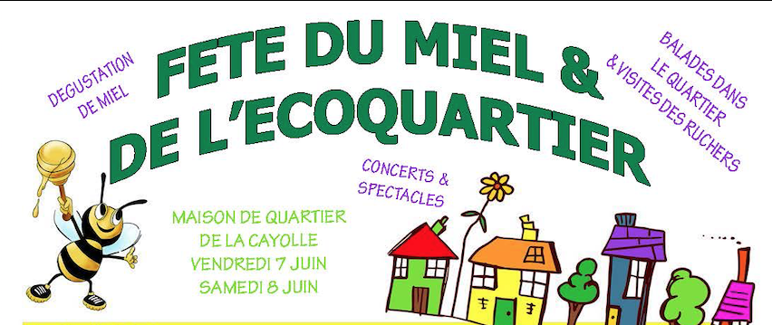 Fête du miel et de l'écoquartier  - Maison de quartier de la Cayolle - 13009