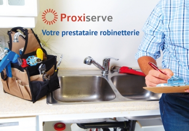 Proxiserve, votre prestataire robinetterie