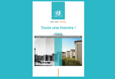 Il y a tout juste un an, 13 Habitat a eu 100 ans ! Découvrez le magazine "Toute une Histoire"