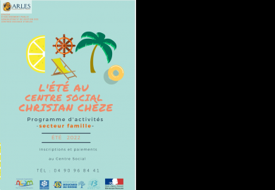 L'été au centre social Christian Chèze à Arles