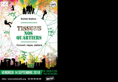 Soirée festive Tissons nos quartier ! Vend. 14 septembre à Miramas